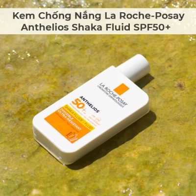 Kem Chống Nắng La Roche-Posay Anthelios Shaka Fluid SPF50+-4