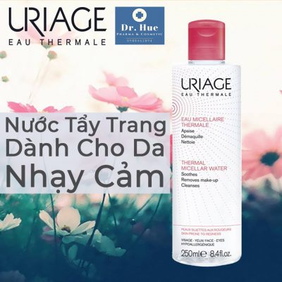 Nước Tẩy Trang Uriage Thermal Micellar Water Dành Cho Da Nhạy Cảm 250ml