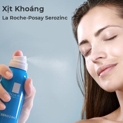 Xịt Khoáng La Roche-Posay Serozinc Giúp Làm Sạch Và Dịu Da