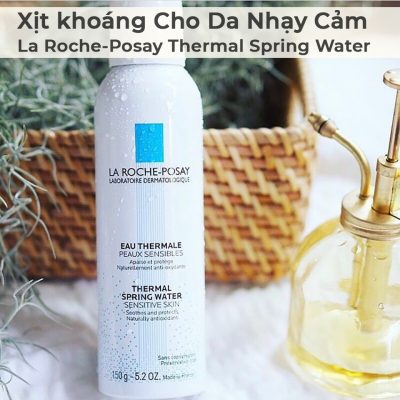 Xịt khoáng Cho Da Nhạy Cảm La Roche-Posay Thermal Spring Water 150ml-3