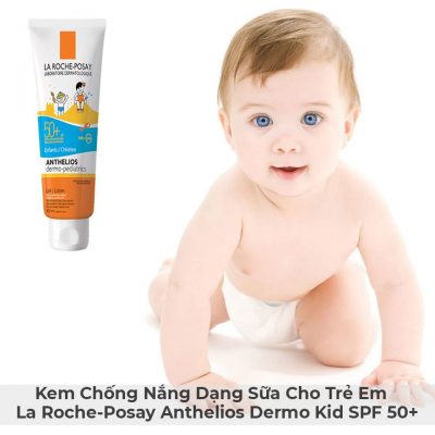 Kem Chống Nắng Dạng Sữa Cho Trẻ Em La Roche-Posay Anthelios Dermo Kid SPF 50+-6