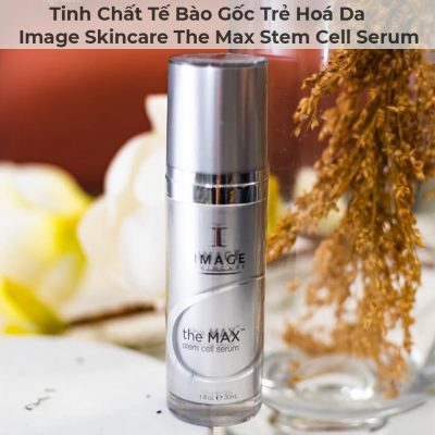 Tinh Chất Tế Bào Gốc Trẻ Hoá Da Image Skincare The Max Stem Cell Serum-12