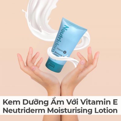 Kem Dưỡng Ẩm Với Vitamin E Neutriderm Moisturising Lotion-10