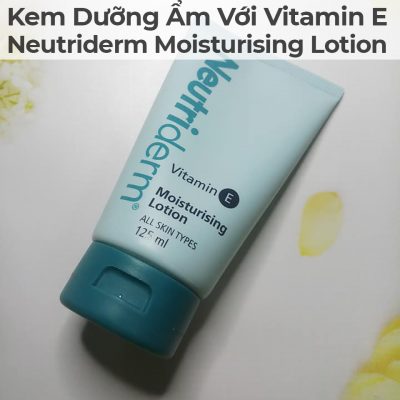 Kem Dưỡng Ẩm Với Vitamin E Neutriderm Moisturising Lotion-8