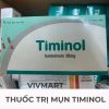 Thuốc Trị Mụn Trứng Cá Hiệu Quả Timinol 20mg-11