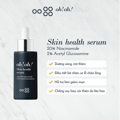 Tinh Chất Dưỡng Sáng Da Giảm Thâm Nám Và Se Khít Lỗ Chân Lông Oh! Oh! Skin Health Serum-4